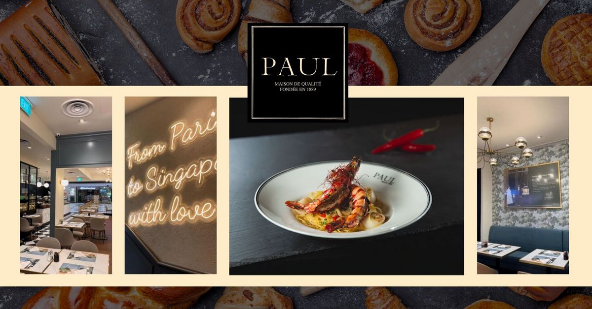 PAUL Reopens at Tanglin Mall with a Fresh Look and Enhanced Experience